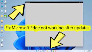 microsoft edge doesn t open at all