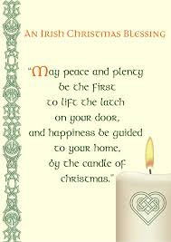 Christmas is a very important time of year in irish culture; May Peace And Plenty Be The First To Lift The Latch On Your Door Irish Christmas Irish Christmas Traditions Happy Christmas In Irish
