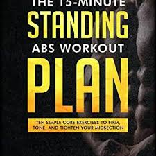standing abs workout plan