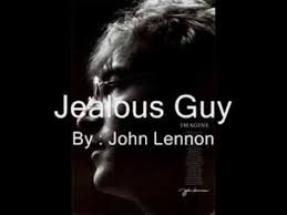 John Lennon - Jealous Guy (lyrics) - YouTube