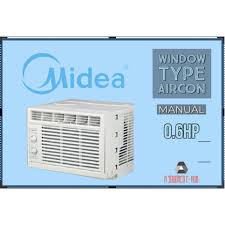 Free download of your midea air conditioner user manuals. Midea Window Type Aircon 0 6 Hp Manual Shopee Philippines