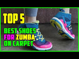 best shoes for zumba on carpet 2022