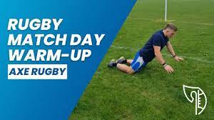 rugby match day warm up you