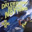 The Day Everything Became Nothing [EP]