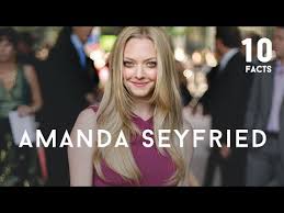 10 facts about amanda seyfried you