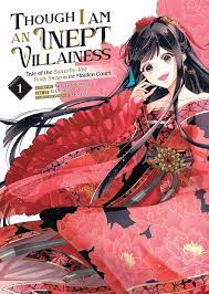 Though I Am an Inept Villainess: Tale of the Butterfly-Rat Body Swap in the  Maiden Court (Manga) Vol. 1 eBook by Satsuki Nakamura - EPUB Book | Rakuten  Kobo United States