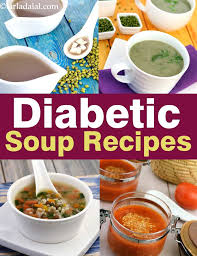 That why i have made this collection of healthy and easy dinner recipes for diabetics! Diabetic Soup Recipes Diabetic Indian Soup Recipes