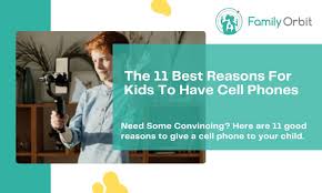 kids should have cell phones