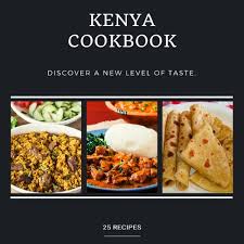 kenya cookbook pdf 25 recipes