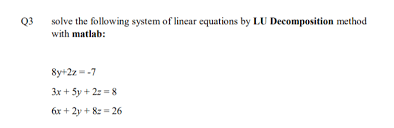 q3 solve following system linear