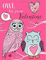 This diy owl valentine card is a hoot and an adorable way to say i love you this valentine the more, the merrier. Owl Be Your Valentine Pink Owls Notebook Composition Book Journal 8 5 X 11 Large Valentine S Day Gifts Joy Tree Journals 9781541329591 Amazon Com Books