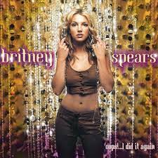 I made you believe were more than just friends. Britney Spears Oops I Did It Again Lyrics Genius Lyrics