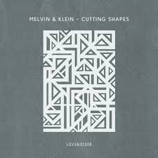 Melvin And Klein Cutting Shapes Chart Tracks On Beatport