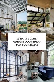 26 smart glass garage door ideas for