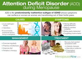 Even when using supplements to manage adhd, things tend to be quite difficult. Attention Deficit Disorder Add During Menopause Menopause Now