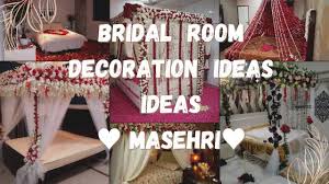 bridal room decoration ideas masehri
