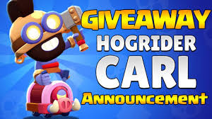 You can choose the brawlers that you use most of the common ones, that is, those that are unlocked when you new skin: Brawl Stars Giveaway Hog Rider Carl Skin Announcement Youtube
