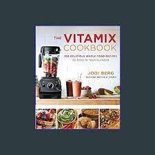 the vitamix cookbook
