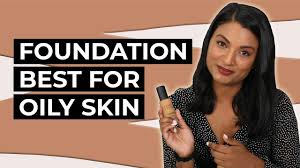 foundation for oily skin exactly how i