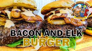 how to grill a bacon and elk burger