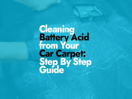cleaning battery acid from your car carpet