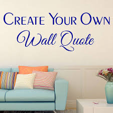 This custom quote wall decals kit can include any text you want. Vinyl Lettering Custom Wall Stickers Custom Wall Quotes Custom Wall Decals