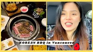 korean bbq in vancouver vlog you