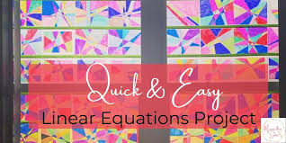 Linear Equations Project For Algebra