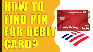 pin for debit card from bank of america