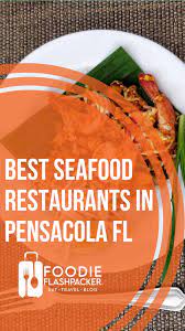 best seafood restaurants in pensacola fl