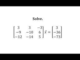 Solve A Matrix Equation For Vector X