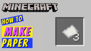 minecraft how to make paper you
