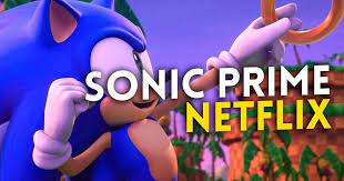 Primeras imágenes y vídeo de Sonic Prime, la serie de Netflix del erizo  azul - Vandal