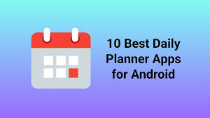 top 10 planner apps for android to