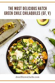 hatch green chile chilaquiles gf