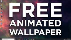 how to get animated wallpapers for
