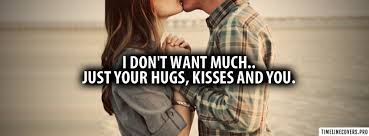 hugs kisses and you facebook cover photo