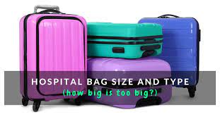 hospital bag size how big is too big