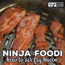 air frying bacon ninja foodi