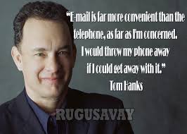 Quotes By Tom Hanks. QuotesGram via Relatably.com