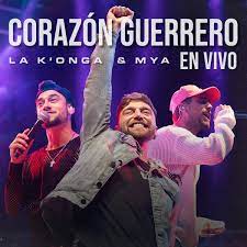 Corazón Guerrero (En Vivo) - Single by La K'onga & MYA on Apple Music
