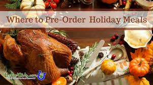 1 comment or complaint → add yours ←. Thanksgiving Dinner To Go Where To Order Your Holiday Meal