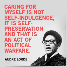 low end theory — On Audre Lorde&#39;s Legacy and the &quot;Self&quot; of... via Relatably.com