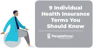 Maintaining good health is one of the most important assets for any individual and buying health insurance is the right step in that direction. 9 Individual Health Insurance Terms You Should Know