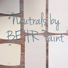 neutrals by behr paint