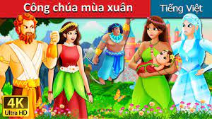 Công chúa mùa xuân | The Princess of Spring Story in Vietnam | Truyện cổ  tích việt nam - YouTube