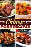 What are some Chinese pork dishes?