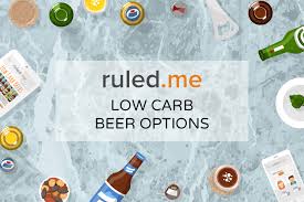 Low Carb And Ketogenic Beer Options Ruled Me
