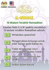 10 malam terakhir termasuk puncah ibadah ramadhan dan pada malam mini biasanya malam lailatul qadar datang. Uzivatel Mindef Malaysia Na Twitteru 19 Jun 2017m Bersamaan 24 Ramadhan 1438h Kelebihan 10 Malam Terakhir Di Bulan Ramadhan