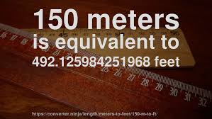 The meter m to foot ft conversion table and conversion steps are also listed. 150 M To Ft How Long Is 150 Meters In Feet Convert